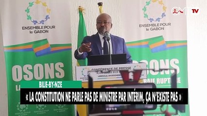[#Reportage] Bilie-By-Nze : « La Constitution ne parle pas de ministre par intérim, ça n’existe pas »