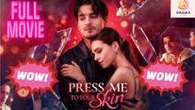 Press Me To Your Skin – Full HD Movie | English Sub
