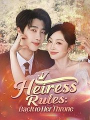 Heiress Rules - Back To Her Throne
