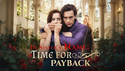 In Sister's Name Time For Payback