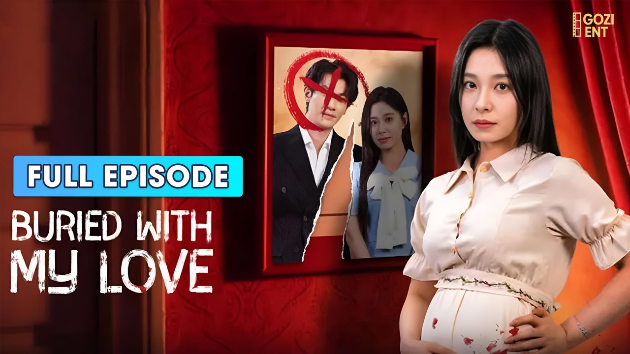 Buried With My Love - Unfallen Moon (2025) [ SHORT DRAMA | FULL ]