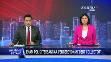 Polri Ungkap Motif Pengeroyokan Dua Debt Collector hingga Tewas | KOMPAS PETANG