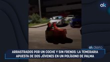 Arrastrados por un coche y sin frenos: la temeraria apuesta de dos jóvenes en un polígono de Palma