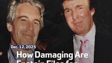 How Damaging Are Epstein Files for Trump?