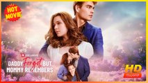 Daddy Forgot, but Mommy Remembers | Full Movie HD  - Best Drama ShortFilms Hot Romance Second Chance Modern Romantic Sentimental First Love Bittersweet Possessive USA Mansion Warehouse Contemporary All Ages Housewife CEO Strong-Willed Single Dad Reunion