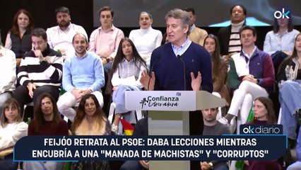 Feijóo retrata al PSOE: daba lecciones mientras encubría a una "manada de machistas" y "corruptos"