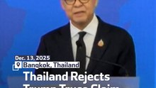 Thailand Rejects Trump Truce Claim