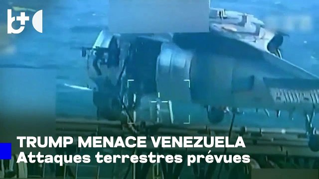 Trump prévient d'attaques terrestres contre le Venezuela