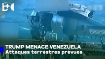 Trump prévient d'attaques terrestres contre le Venezuela