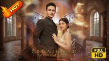 Contract Husband He Is Already Yours | Full Movie HD -  All Ages Billionaire Heiress/Socialite SweeRomance Drama ShortFilms Romantic