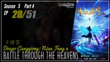 Battle Through The Heavens Season 5 Part 4 EP 20 (177) 斗破苍穹 Doupo Cangqiong BTTH | Donghua - 1080P - CC English