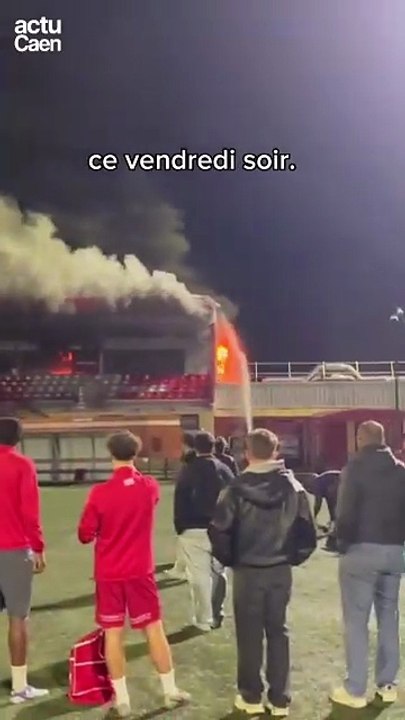 Incendie dans un stade à Caen