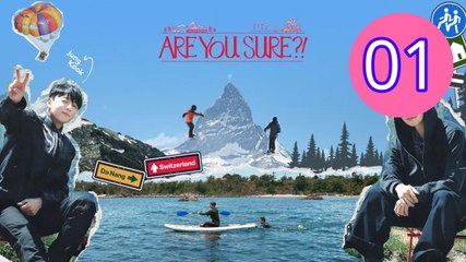 Are You Sure  Season 2 Episode 1 Engsub