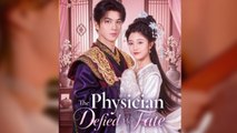 The Physician Defied Her Fate full short drama