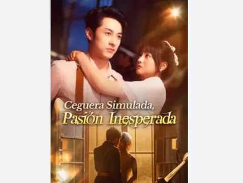 Ceguera Simulada, Pasión Inesperada