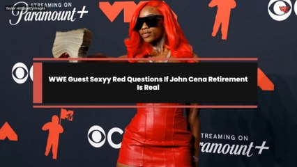 WWE Guest Sexyy Red Questions If John Cena Retirement Is Real