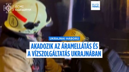 Ukrajnában komoly fennakadások vannak az áramellátásban és a vízszolgáltatásban