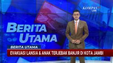 Banjir Jambi, Damkar Evakuasi Anak-anak dan Lansia | BERUT