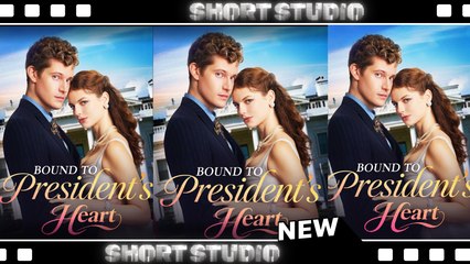 [TOP MOVIE] Bound To President’s Heart #flickreel #Shortstudio