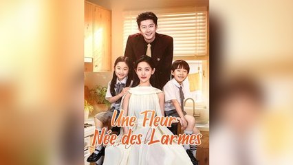 Une Fleur Née des Larmes ( Doublé )