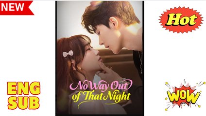 No Way Out of That Night