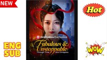 Fabulous & Unstoppable Through Time She Conquers Chinese Drama - English Sub