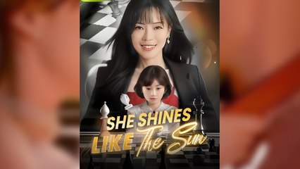 She Shines Like The Sun - (2025) Full Movie | HD | English Sub