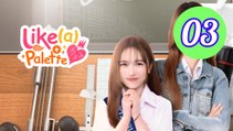 Like A Palette Uncut Ver Episode 3 Engsub