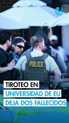 Reportan 2 muertos y 8 heridos graves tras tiroteo en Universidad de Estados Unidos