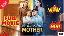 The Invisible Mother - FULL MOVIE - ENG SUB