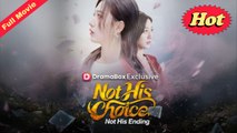 Not His Choice, Not His Ending Full Eng Sub