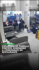 Explosión de parrilla pórtatil sorprende a comensales en restaurante
