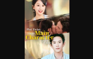 Plot Twist: I'm The Main Character Now – Full HD Movie