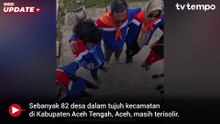 82 Desa di Aceh Tengah Masih Terisolir Imbas Banjir Sumatera