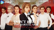 Don't Bully the Martial Arts Masters's Sister Full Movie