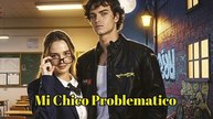 (Doblado) Mi Chico Problemático