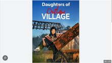 DAUGHTERS OF OUTLAW VILLAGE. DRAMA MOVIES ENGLISH SUB