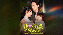Belly Full of Power Mama's Mini Mastermind (2025) Full