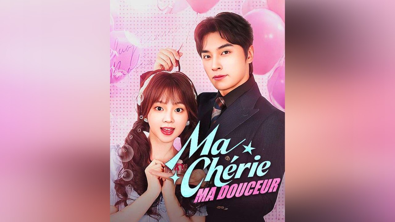 Ma Chérie, Ma Douceur Épisode Complet