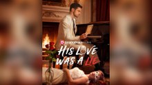 His Love Was A Lie Full Movie