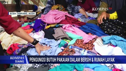 Pengungsi Banjir Bandang Aceh Tamiang Masih Butuh Pakaian Dalam dan Rumah Layak