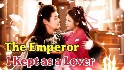The Emperor I Kept As A Lover – Full HD Movie