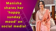 Manisha Koirala shares a peaceful sunday moment with family, says "Sundays don’t get better than this"