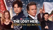 The Lost Heir: A Christmas Reckoning - Full Movie