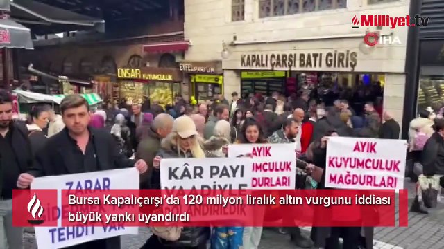 Bursa Kapalıçarşı’da 120 milyon liralık altın vurgunu iddiası