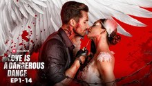 Love Is a Dangerous Dance - Full
