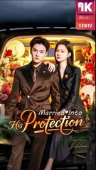 married to his protection chinese drama