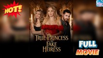 True Princess Vs Fake Princess Full Version Tt Series