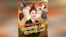 Child Of Fortune: Restoring Life, Restoring Love