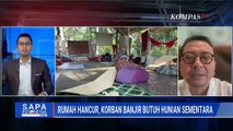 [FULL] Komisi V DPR soal Warga Butuh Hunian Sementara Buntut Rumah Hancur Imbas Banjir | SAPA PAGI